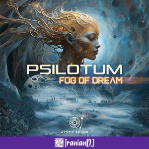 Psilotum – Fog Of Dream