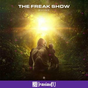 The Freak Show - Shine