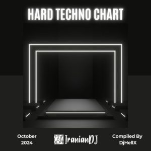 Hard Techno Chart - October 2024 (Compiled By DjHellX)