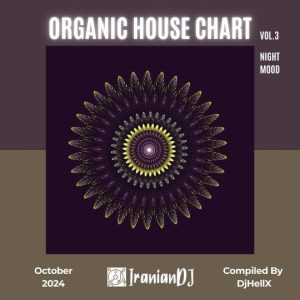 Organic House Chart - October 2024 Vol.3 (Night Mood)
