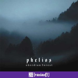 Phelios - Obsidian Forest