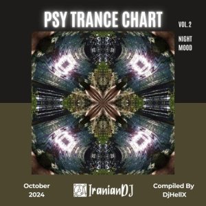 Psy Trance Chart Vol.2 (Night Mood) - October 2024