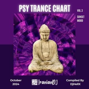 Psy Trance Chart Vol.3 (SunSet Mood) - October 2024
